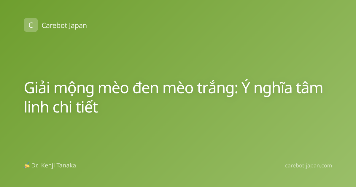 Giải mộng mèo đen mèo trắng: Ý nghĩa tâm linh chi tiết