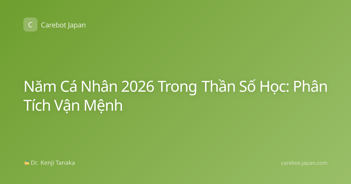 Năm Cá Nhân 2026 Trong Thần Số Học: Phân Tích Vận Mệnh