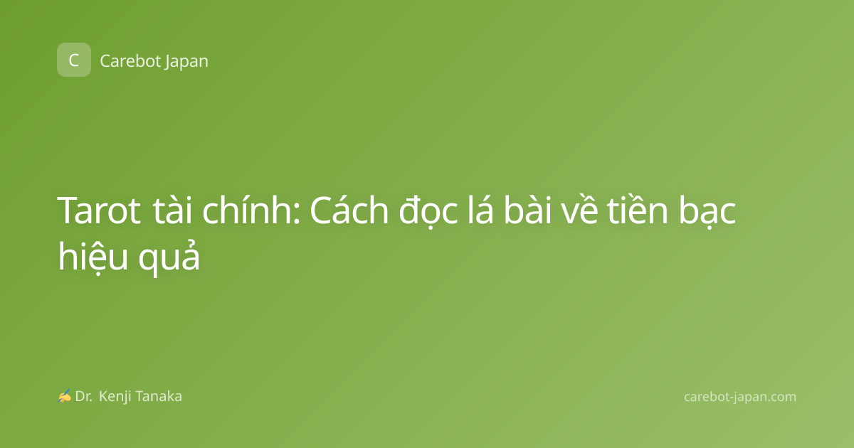 Tarot tài chính: Cách đọc lá bài về tiền bạc hiệu quả