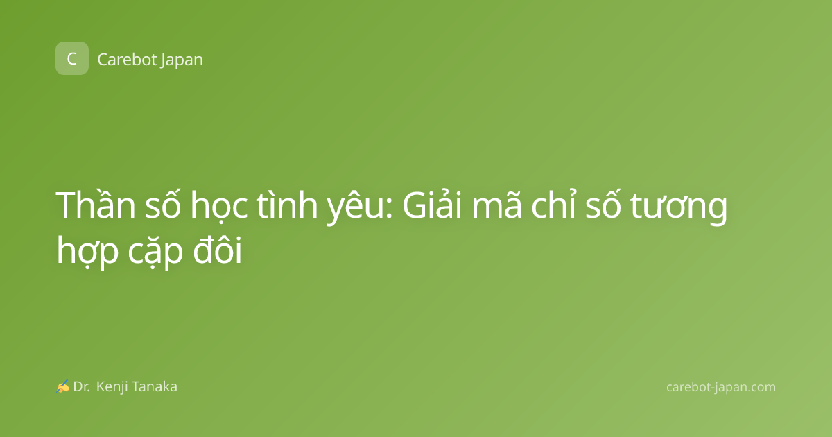 Thần số học tình yêu: Giải mã chỉ số tương hợp cặp đôi