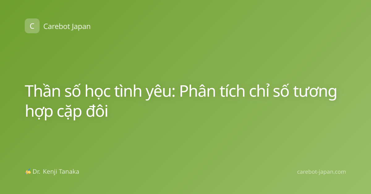 Thần số học tình yêu: Phân tích chỉ số tương hợp cặp đôi
