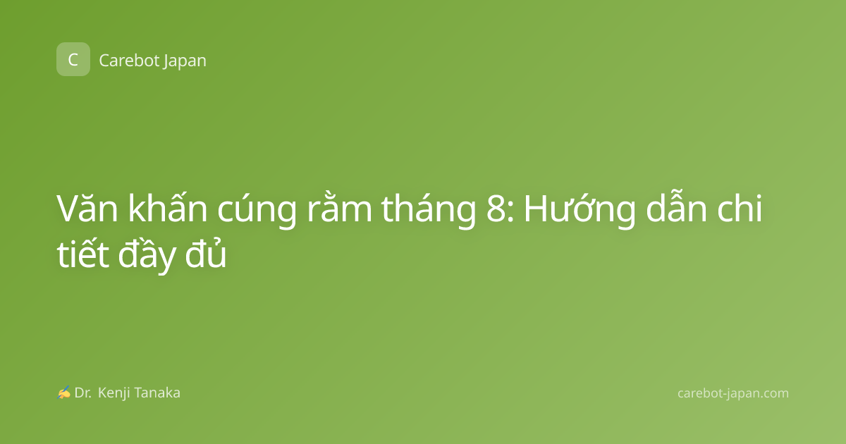 Văn khấn cúng rằm tháng 8: Hướng dẫn chi tiết đầy đủ