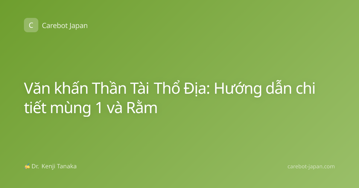 Văn khấn Thần Tài Thổ Địa: Hướng dẫn chi tiết mùng 1 và Rằm